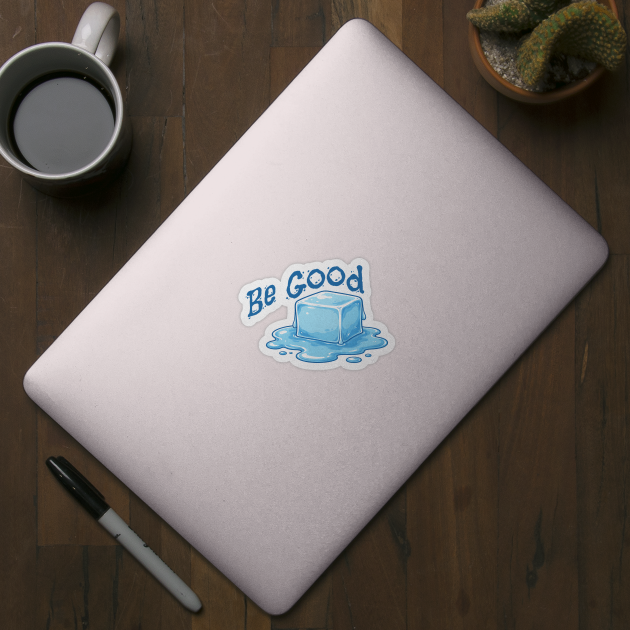 Be Good Minimal Ice Cube Illustration with Positive Message by Yesteeyear